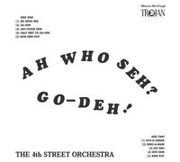 4th Street Orchestra - Ah Who Seh? Go-Deh! [180 gm LP Coloured Vinyl]