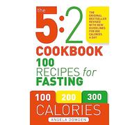 The 5:2 Cookbook: Updated with new guidelines for 800 calories a day