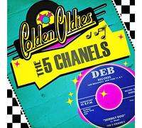 The 5 Chanels - Golden Oldies