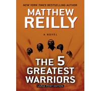 The 5 Greatest Warriors (Thorndike Press Large Print Basic Series)