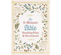 The 5-Minute Bible Reading Plan and Devotional