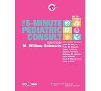 The 5-minute Pediatric Consult (5-minute Consult Series)