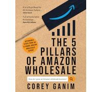 The 5 Pillars of Amazon Wholesale