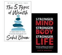 The 5 Types Of Wealth by Sahil Bloom & Stronger Mind Stronger Body Stronger Life by Gavin Meenan 2 Books Collection Set