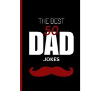 The 50 Best Dad Jokes