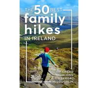 The 50 Best Family Hikes in Ireland