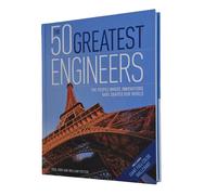 The 50 Greatest Engineers: The People Whose Innovations Have Shaped Our World By Paul Virr, William Potter