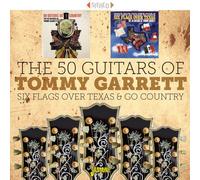 The 50 Guitars of Tommy Garrett - Six Flags Over Texas & Go Country