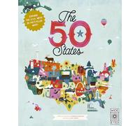The 50 States: Explore the U.S.A. with 50 fact-filled maps! (Americana)