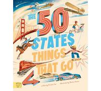 The 50 States: Things That Go