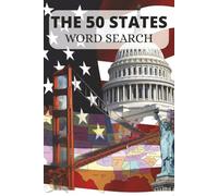 The 50 States Word Search: Word Searches with Easy to Read Print about 50 states, cities, landmarks and More | 6x9 inches, 110 pages | 50+ Puzzles... ... Holidays, Birthdays and Entertainment