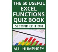 The 50 Useful Excel Functions Quiz Book: Second Edition: 3 (Excel Essentials Quiz)