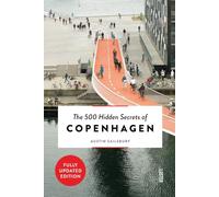 The 500 Hidden Secrets of Copenhagen: (The 500 Hidden Secrets New edition)