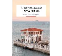 The 500 Hidden Secrets of Istanbul