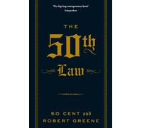 Robert Greene & Fifty Cent – The 50th Law – The Modern Machiavellian Robert Greene