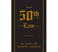 Robert Greene & Fifty Cent – The 50th Law – The Modern Machiavellian Robert Greene