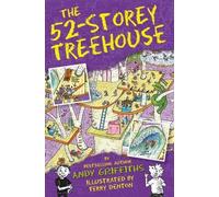 The 52-Storey Treehouse (The Treehouse Books) by Griffiths, Andy (February 25, 2016) Paperback