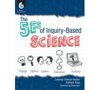 The 5Es of Inquiry-Based Science