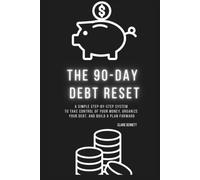 The $5K Debt Reset: A Step-by-Step Plan to Organize Your Money, Stop the Financial Chaos, and Build a Debt-Payoff Strategy