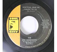 The 5th Dimension 45 RPM Don'tcha Hear Me Callin' to Ya / Medley Aquarius Let the Sunshine In The Flesh Failures