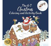 The 6 7 Christmas Coloring and Activity Book: 6-7 Trend | Holiday Fun Designs for Adults, Teens and Kids | 67 Meme Colouring - Perfect Christmas Gift ... for Every Occasion from Funky Finger Press)