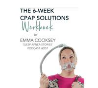 The 6 Week CPAP Solutions Workbook