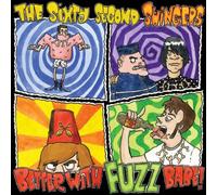 the 60 Second Swingers - Better With Fuzz Babe! [VINYL]