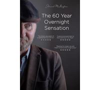 The 60 Year Overnight Sensation