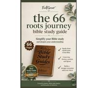 The 66 roots journey: The Bible study guide