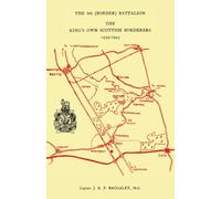 The 6th (Border) Bn. King's Own Scottish Borderers 1939-45