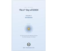 The 6th Day of Eden · Volume 1 · Introduction: The Third Turning of the Millennium Christian · The Whole Landscape in One Volume