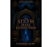 The 6th Mass Extinction (Doug Weapon and The 6th Mass Extinction)