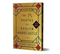 The 7 1/2 Deaths of Evelyn Hardcastle (7 1/2 Anniversary Edition)