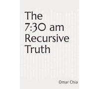 The 7:30 am Recursive Truth