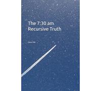 The 7:30 am Recursive Truth