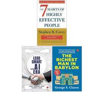 The 7 Habits of Highly Effective People, Lead Smart In The Ai Era & The Richest Man In Babylon 3 Books Collection Set