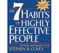 The 7 Habits of Highly Effective People