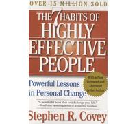 THE 7 HABITS OF HIGHLY EFFECTIVE PEOPLE: POWERFUL LESSONS IN PERSONAL CHANGE (REV) BY (Author)Covey, Stephen R[Hardcover]Nov-2004