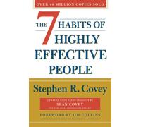 The 7 Habits Of Highly Effective People: Revised and Updated : 30th Anniversary Edition