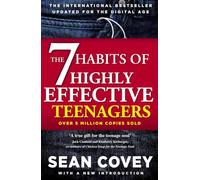 The 7 Habits Of Highly Effective Teenagers