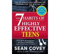 The 7 Habits of Highly Effective Teens