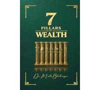 The 7 Pillars of Wealth