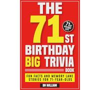 The 71st Birthday Big Trivia Book, Fun Facts and Memory Lane Stories for (71st Birthday Gifts)