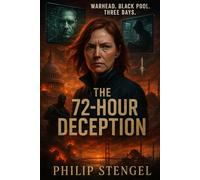 The 72-Hour Deception