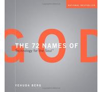 The 72 Names of God: Technology for the Soul by Berg, Yehuda (February 9, 2004) Hardcover
