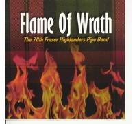 The 78th Fraser Highlanders - Flame Of Wrath