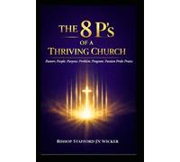 THE 8 P'S OF A THRIVING CHURCH