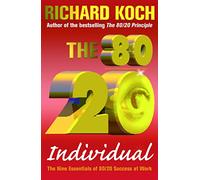 The 80/20 Individual: The Nine Essentials of 80/20 Success at Work