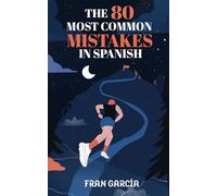 The 80 Most Common Mistakes in Spanish