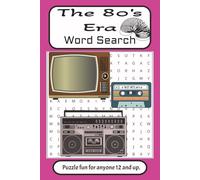 The 80's Era Word Search: Flashback to the Totally Rad '80s